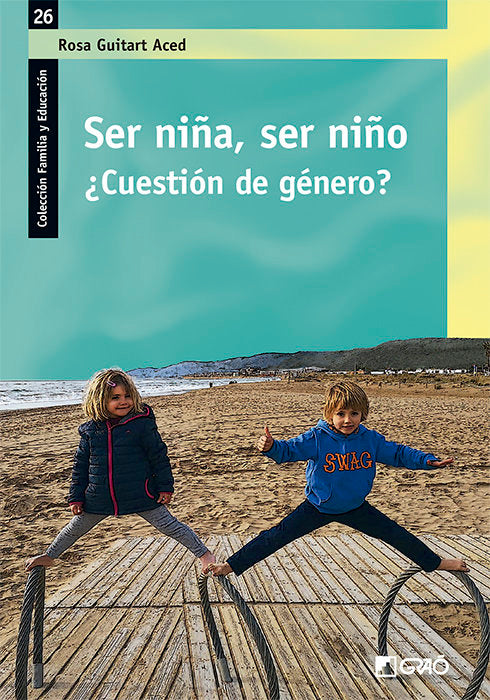 SER NIÑA SER NIÑO, de GUITART ACED, ROSA M. | portada del libro