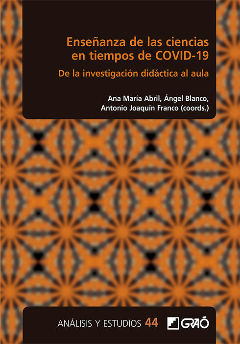 ENSEÑANZA DE LAS CIENCIAS EN TIEMPOS DE COVID-19, de ABRIL GALLEGO, ANA MARIA | portada del libro
