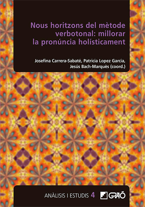 NOUS HORITZONS DEL METODE VERBOTONAL MILLORAR LA PRONUNCIA, de BACH MARQUÔS, JESUS | portada del libro
