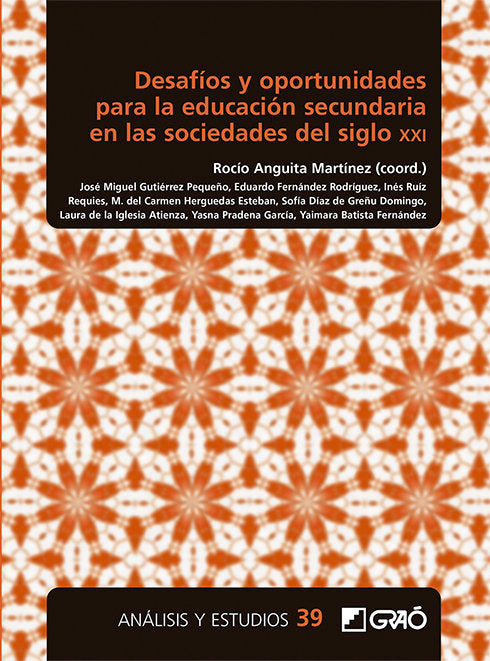 DESAFIOS Y OPORTUNIDADES PARA LA EDUCACION SECUNDARIA EN LAS, de ANGUITA MARTINEZ, ROCIO | portada del libro