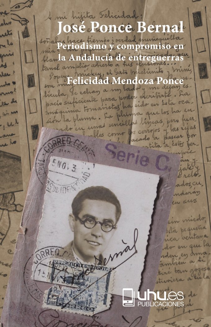 JOSE PONCE BERNAL, de MENDOZA PONCE, FELICIDAD | portada del libro