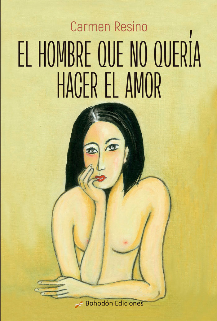El hombre que no quería hacer el amor, de Resino de Ron, Carmen | portada del libro