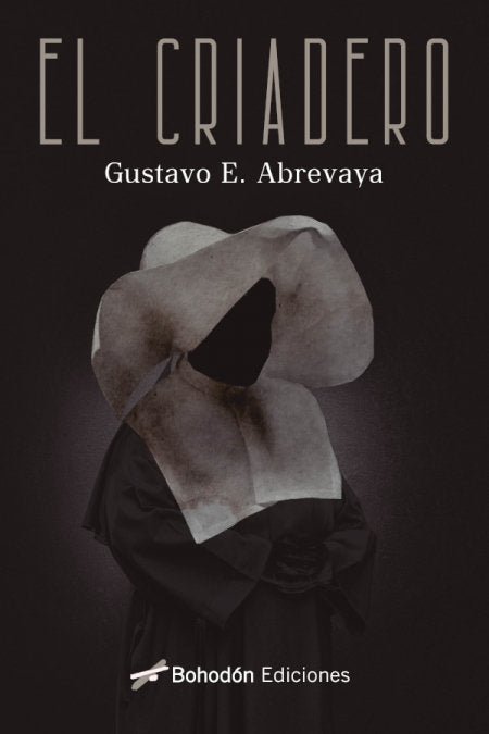 EL CRIADERO, de Abrevaya, Gustavo Eduardo | portada del libro