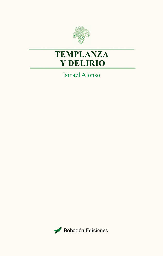 Templanza y delirio, de Alonso Álvarez, Ismael | portada del libro