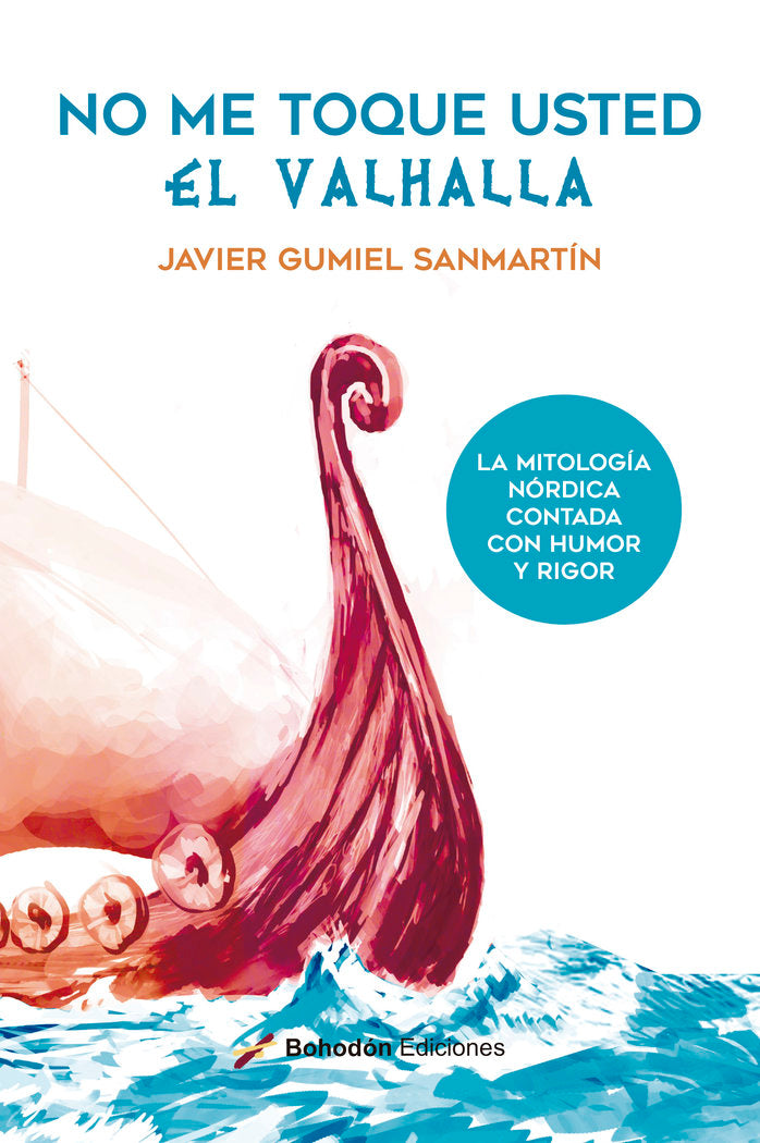 No me toque usted el valhalla, de Gumiel Sanmartín, Javier | portada del libro