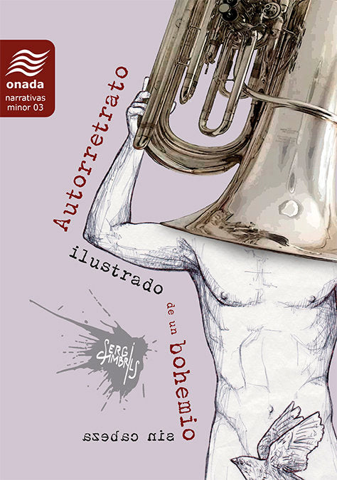Autorretrato ilustrado de un bohemio sin cabeza, de CAMBRILS CASPE, SERGI | portada del libro
