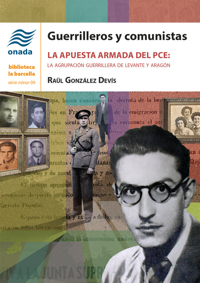 GUERRILLEROS Y COMUNISTAS, de GONZALEZ DEVIS, RAUL | portada del libro