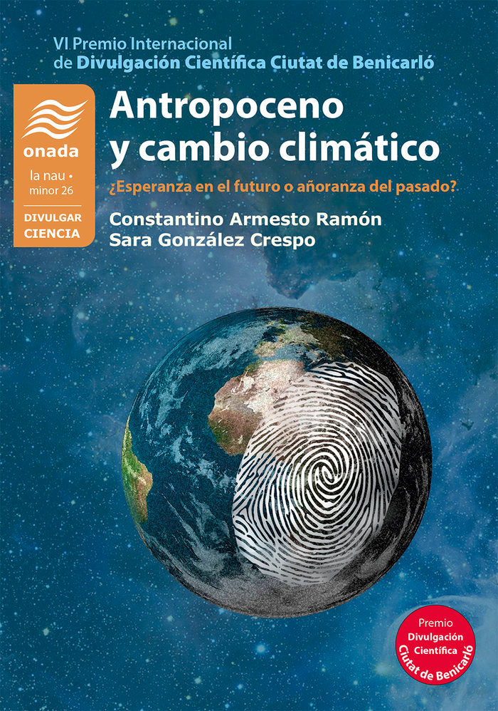 ANTROPOCENO Y CAMBIO CLIMATICO, de ARMESTO RAMON, CONSTANTINO | portada del libro