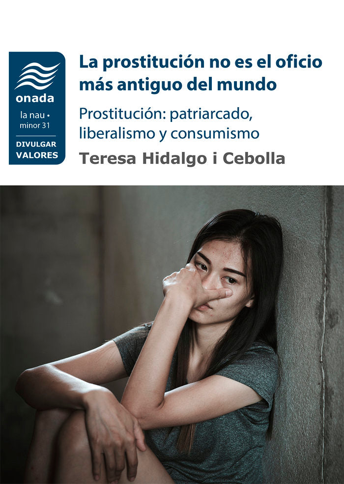 La prostitución no es el oficio más antiguo del mundo, de , Hidalgo Cebolla, Teresa | portada del libro