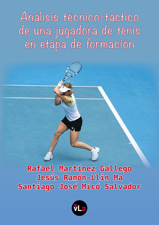 Análisis técnico-táctico de una jugadora de tenis en etapa de formación, de Martínez Gallego, Rafael | portada del libro