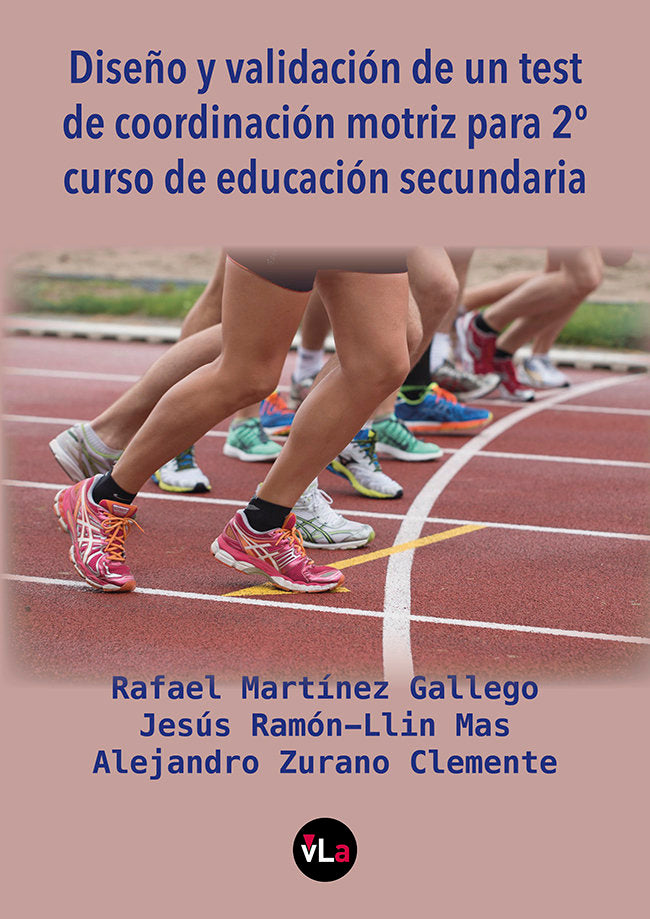Diseño y validación de un test de coordinación motriz para 2º curso de educación secundaria, de Martínez Gallego, Rafael | po