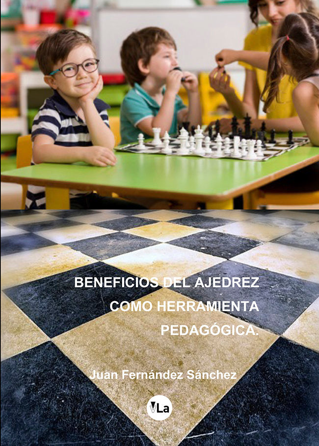 Beneficios del ajedrez como herramienta pedagógica, de Fernández Sánchez, Juan | portada del libro