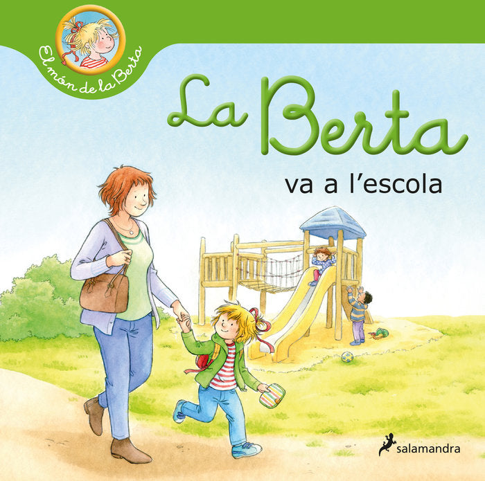LA BERTA VA A L'ESCOLA, de SCHNEIDER, LIANE | portada del libro
