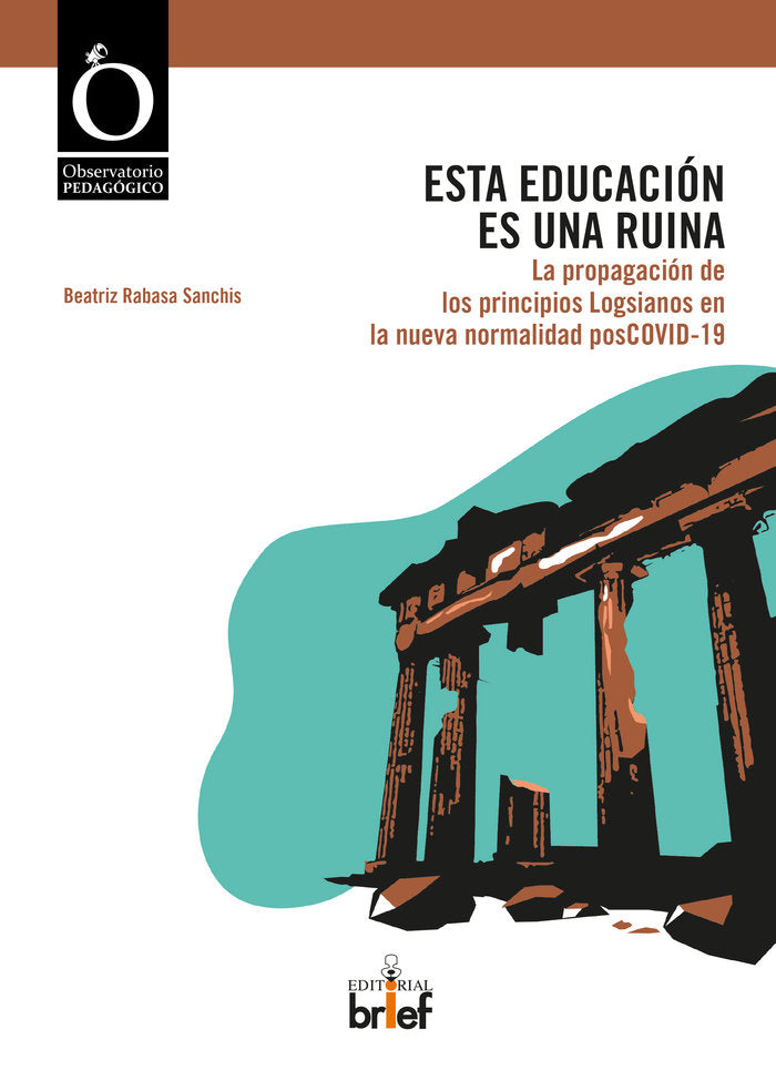Esta educación es una ruina, de Rabasa Sanchis, Beatriz | portada del libro