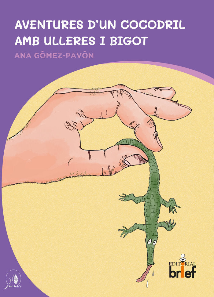 AVENTURES D'UN COCODRIL AMB ULLERES I BIGOT, de GOMEZ-PAVON, ANA | portada del libro