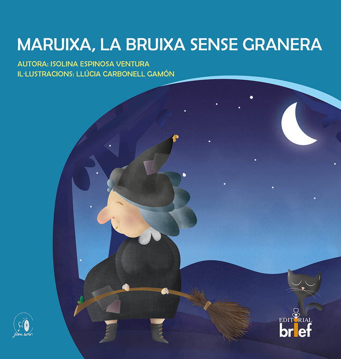(VAL).MARUIXA, LA BRUIXA SENSE GRANERA.(SOBRE RODES), de ESPINOSA VENTURA, ISOLINA | portada del libro