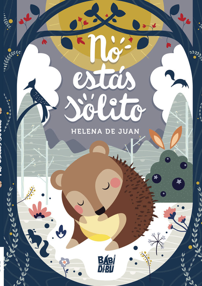 NO ESTAS SOLITO, de DE JUAN, HELENA | portada del libro