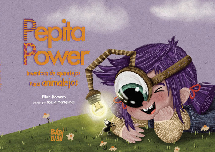 PEPITA POWER. INVENTORA DE APARATEJOS PARA ANIMALEJOS, de ROMERO, PILAR | portada del libro
