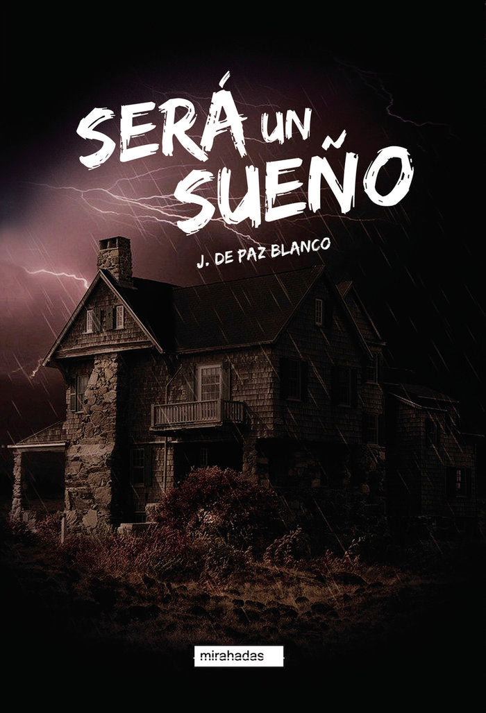SERA UN SUEÑO, de DE PAZ BLANCO, JONATHAN | portada del libro