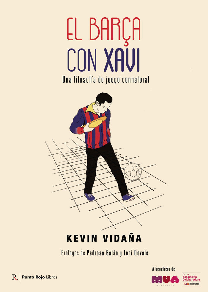 El Barça con Xavi. Una fiosofía de juego connatural., de Vidaña, Kevin | portada del libro