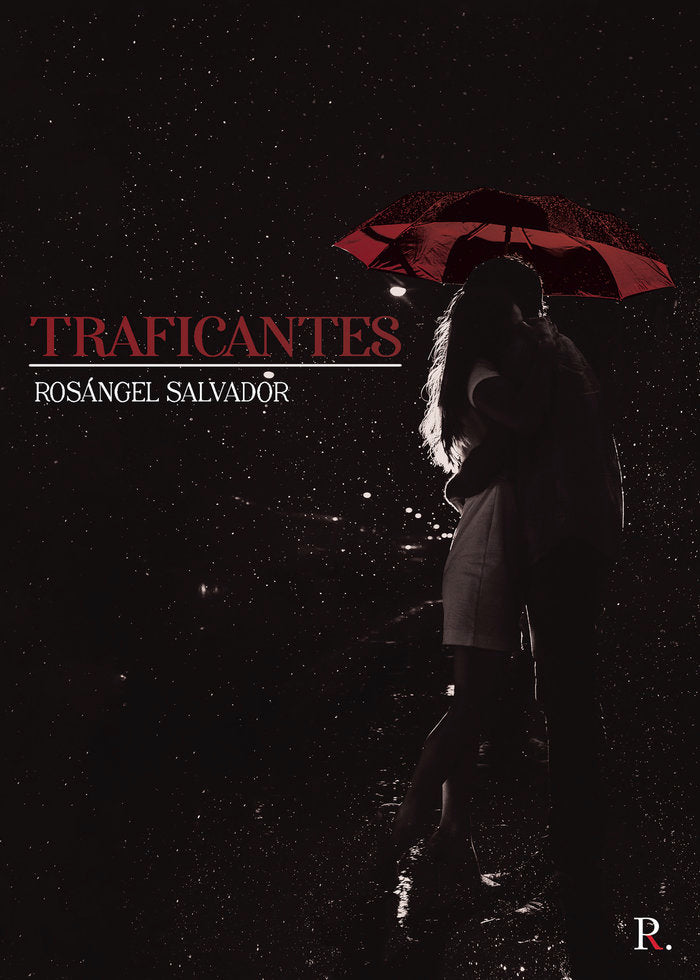 Traficantes, de Salvador Frica, Rosángel | portada del libro