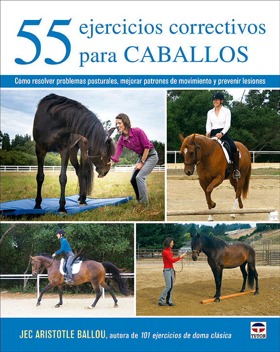 55 EJERCICIOS CORRECTIVOS PARA CABALLOS, de BALLOU, JEC ARISTOTLE | portada del libro
