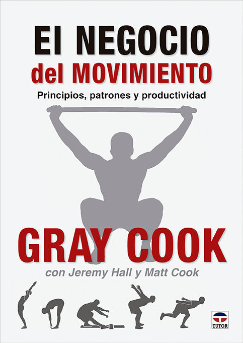 EL NEGOCIO DEL MOVIMIENTO, de GRAY COOK | portada del libro