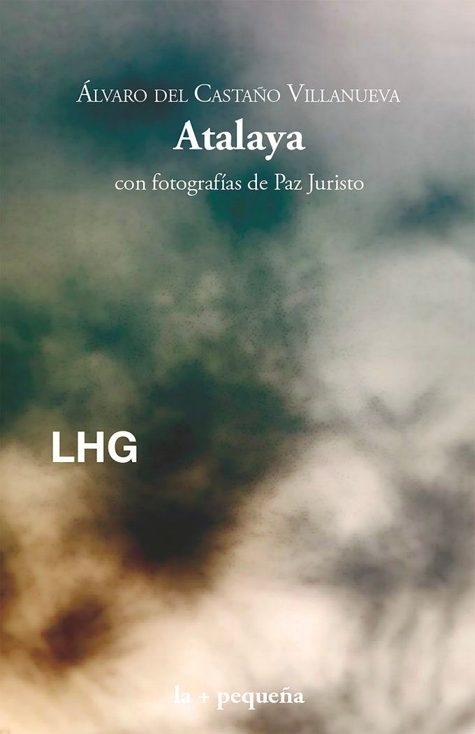 ATALAYA, de ALVARO DEL CASTAÑO VILLANUEVA | portada del libro