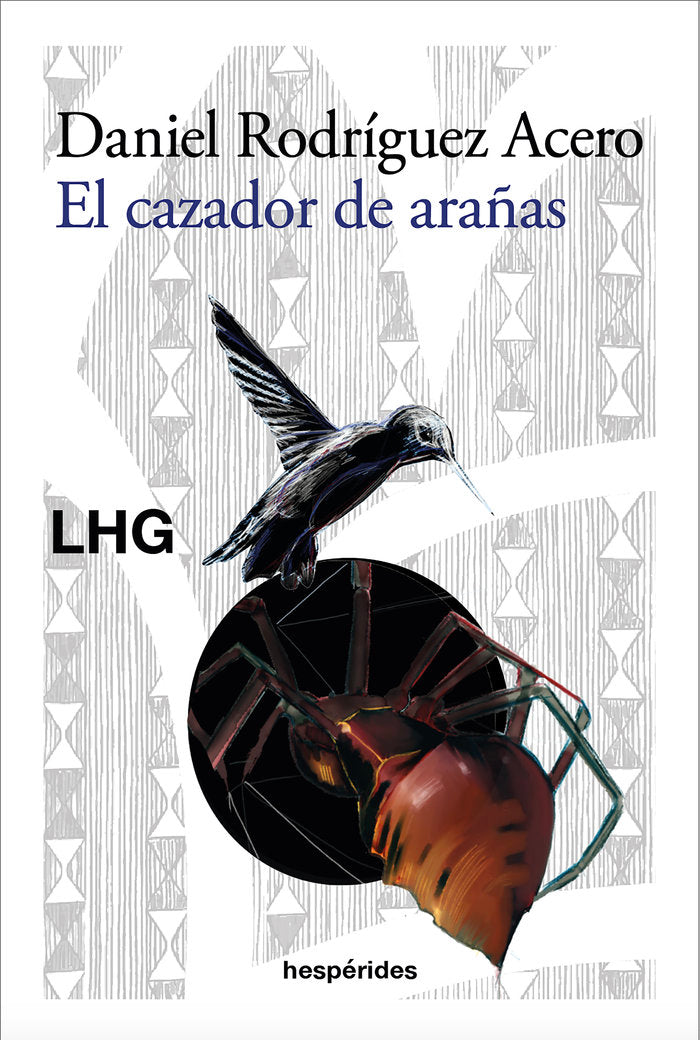 EL CAZADOR DE ARAÑAS, de RODRIGUEZ ACERO, DANIEL | portada del libro
