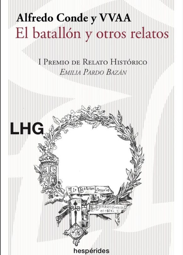 EL BATALLON Y OTROS RELATOS, de CONDE, ALFREDO | portada del libro