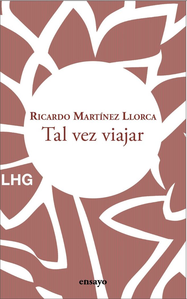 TAL VEZ VIAJAR, de MARTINEZ LLORCA, RICARDO | portada del libro