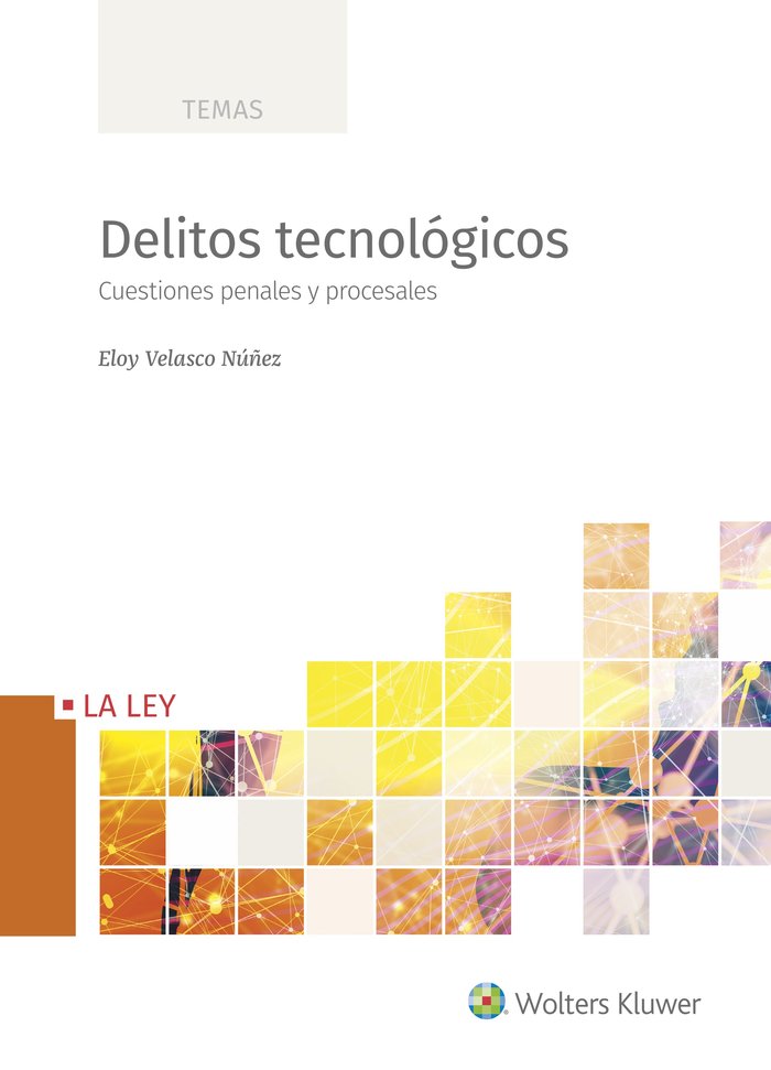 DELITOS TECNOLOGICOS, de VELASCO NUÑEZ, ELOY | portada del libro