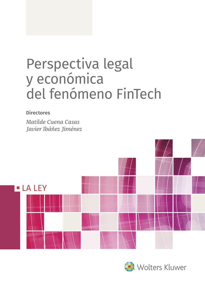PERSPECTIVA LEGAL Y ECONOMICA DEL FENOMENO FINTECH | portada del libro