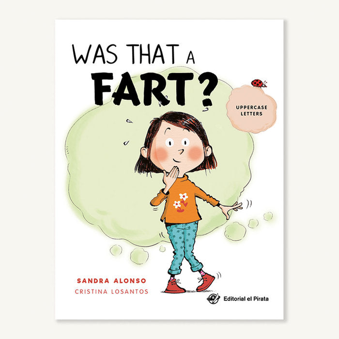 Was That a Fart?, de ALONSO, SANDRA | portada del libro