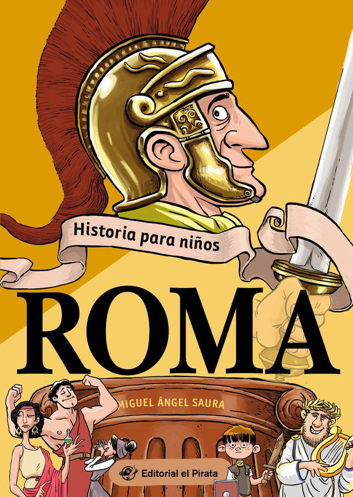 HISTORIA PARA NIÑOS ROMA, de SAURA, MIGUEL ANGEL | portada del libro