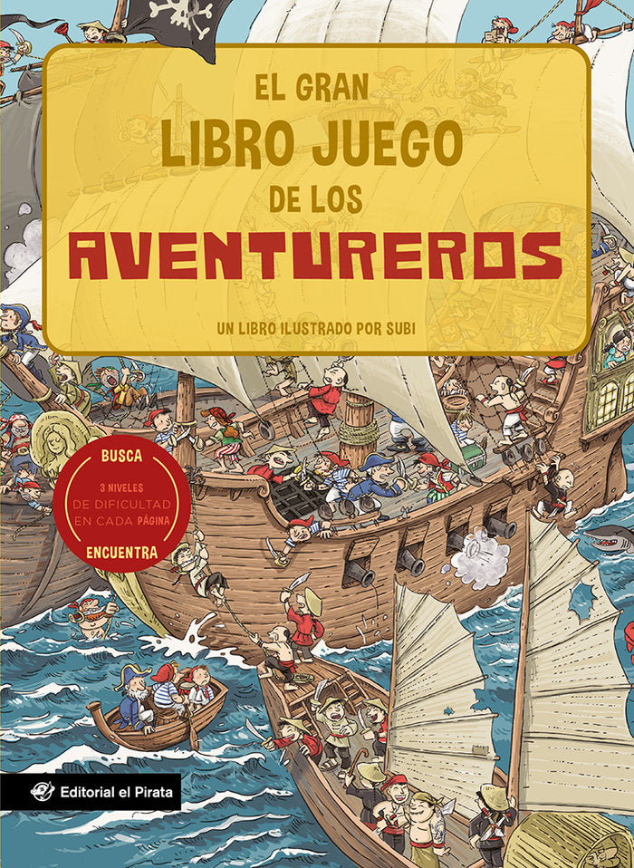 EL GRAN LIBRO JUEGO DE LOS AVENTUREROS, de SUBIRANA QUERALT, JOAN | portada del libro