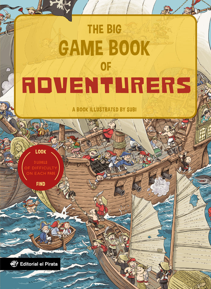 THE BIG GAME BOOK OF ADVENTURERS LIBROS PARA NIÑOS EN INGLE, de SUBIRANA QUERALT, JOAN | portada del libro