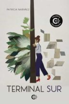 Terminal Sur, de PATRICIA NARVAEZ | portada del libro