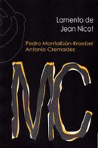 LAMENTO DE JEAN NICOT, de ANTONIO CREMADES | portada del libro