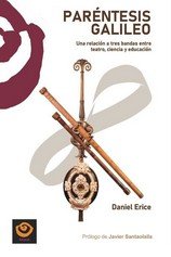 PARENTESIS GALILEO, de ERICE, DANIEL | portada del libro