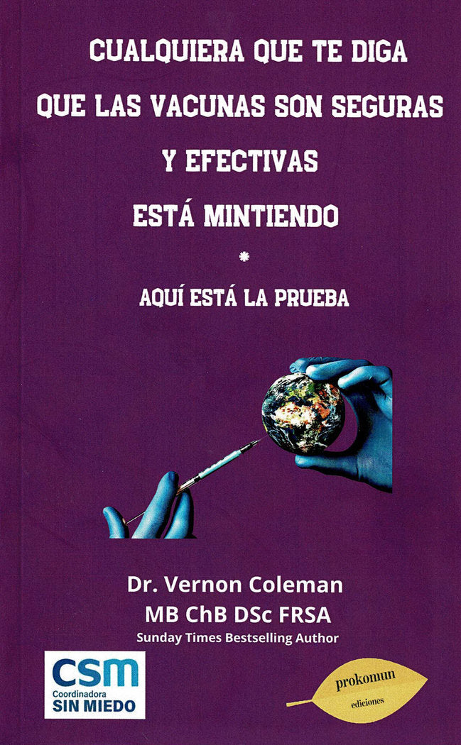 Cualquiera que diga que las vacunas son seguras y eficaces te está mintiendo, de Cartier, Dr. François | portada del libro
