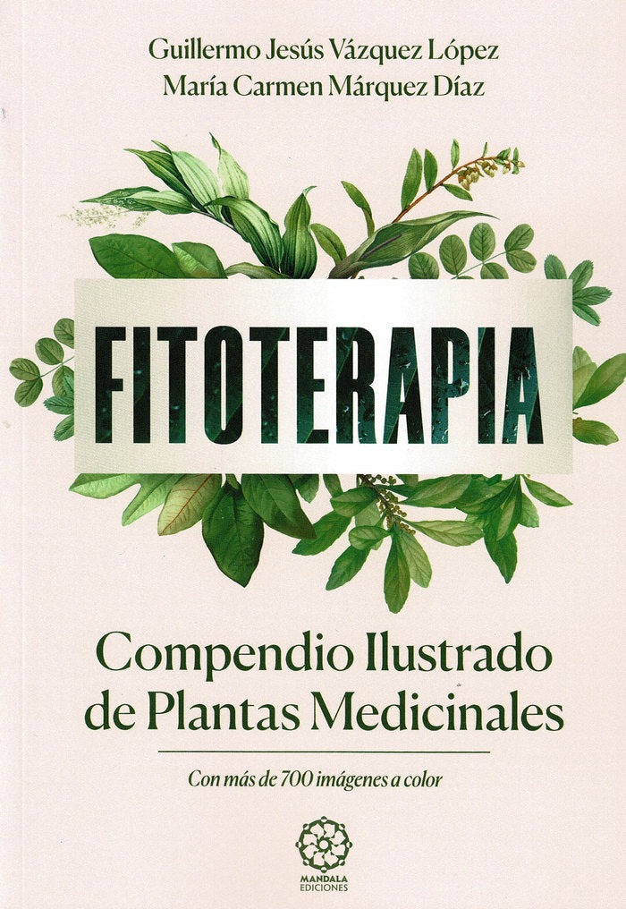 Fitoterapia. Compendio ilustrado de plantas medicinales, de Márquez Díaz, María Carmen | portada del libro