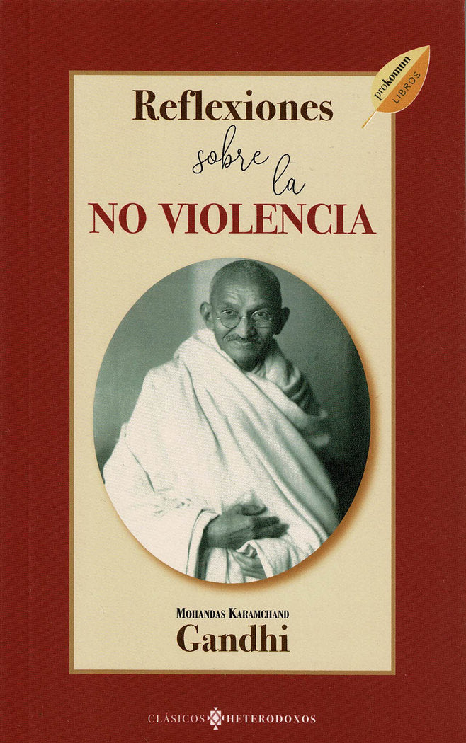 Reflexiones sobre la no violencia, de GANDHI, MAHATMA | portada del libro