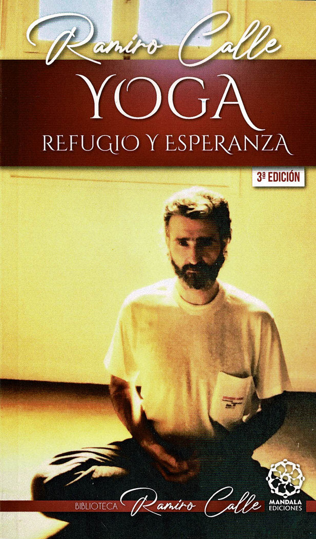 Yoga refugio y esperanza, de Calle, Ramiro | portada del libro