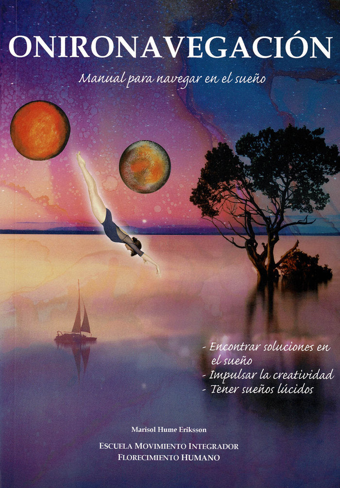 Onironavegación. Manual para navegar en el sueño, de Hume Eriksson, Marisol | portada del libro