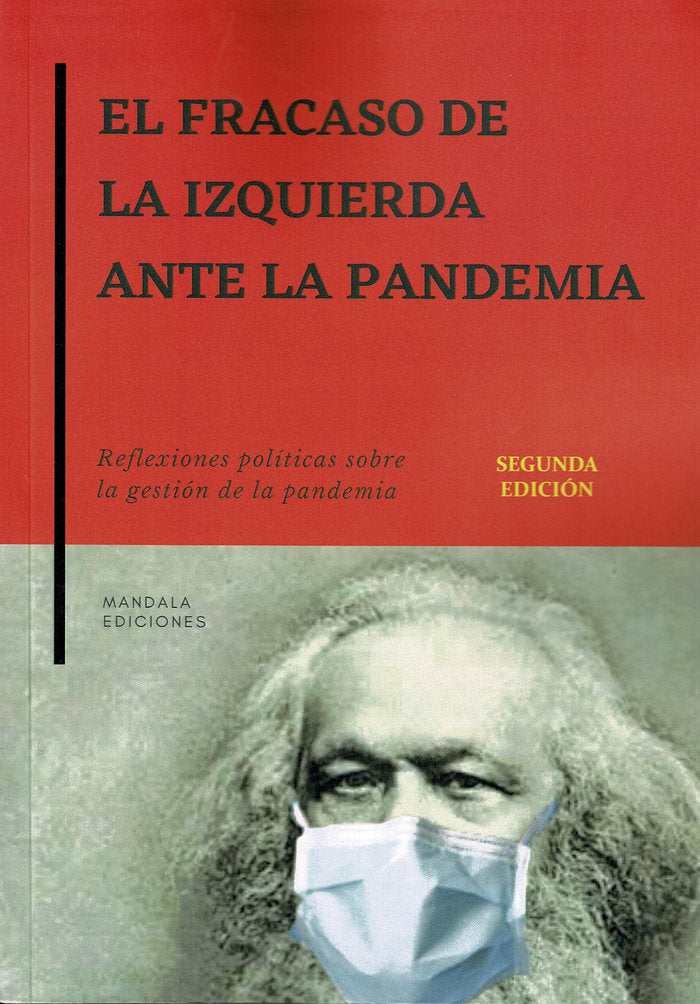 El fracaso de la izquierda ante la pandemia, de .,V.V.A.A | portada del libro