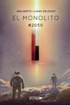 El Monolito, de ADALBERTO LLINASDELGADO | portada del libro