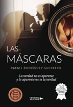 Las máscaras, de RAFAEL RODRIGUEZ GUERRERO | portada del libro