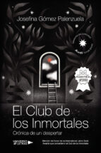 El club de los inmortales, de JOSEFINA GOMEZ PALENZUELA | portada del libro