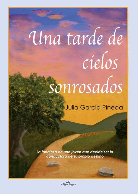 Una tarde de cielos sonrosados, de GARCIA PINEDA, JULIA | portada del libro